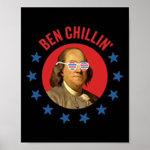 4. Juli - Ben Chillin' - Chill Ben Frank Poster