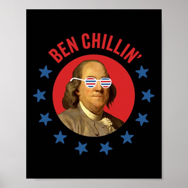 4. Juli - Ben Chillin' - Chill Ben Frank Poster (Vorne)
