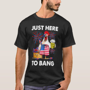 4. Juli - Bin Hier Um Die Usa-Flagge Zu Knallen Hü T-Shirt