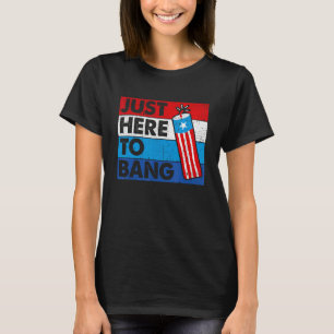 4. Juli bin ich nur hier zu Bang Fireworks Direct T-Shirt