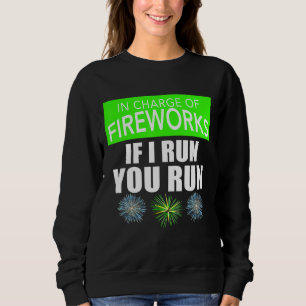 4. Juli Erwachsene in der Verantwortung für Feuerw Sweatshirt