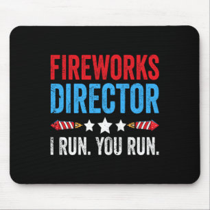 4. Juli Feuerwerksdirektor Ich laufe, du läufst 1 Mousepad