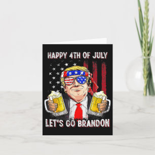 4. Juli gehen wir Beer Brandon Trump Beer Ameri Karte