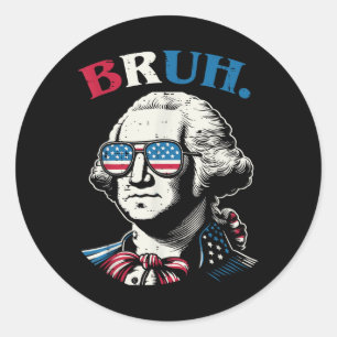 4. Juli George Washington Bruh Usa Meme Men Wo Runder Aufkleber
