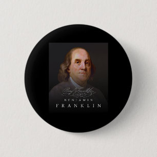 4. Juli Gründungsvater Ben Benjamin Franklin T-Shi Button
