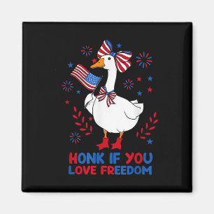4. Juli Hupen Sie, wenn Sie Freiheit Gans Amerika Magnet