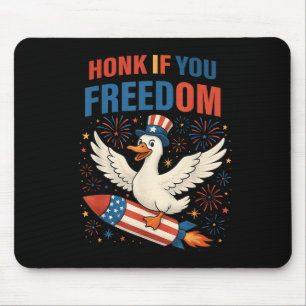4. Juli Hupen Wenn Du Freiheit Liebst Gans Amerika Mousepad