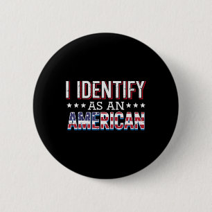 4. Juli I identifiziert als American Flag Patriot  Button