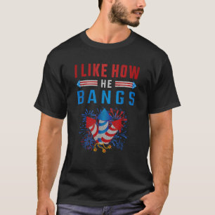 4. Juli Ich mag, wie er Bangs Feuerwerk Vintag U T-Shirt