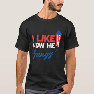 4. Juli Ich mag, wie er knallt Fireworks Funny Co T-Shirt