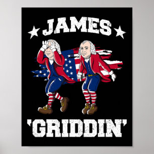 4. Juli James Madison Griddy James Griddin Poster