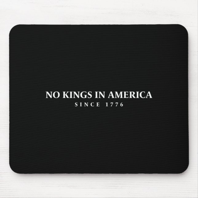 4. Juli Könige in Amerika seit 1776 Mousepad (Vorne)
