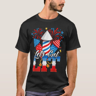 4. Juli Lasst Uns Feuerwerk Zünden Lustig Patrioti T-Shirt