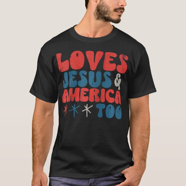 4. Juli Lieben Jesus Christlich und Amerika auch T-Shirt (Vorderseite)