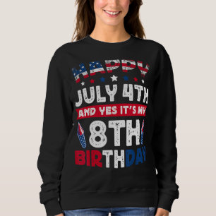 4. Juli mein 8. Geburtstag gestört Vintag Sweatshirt