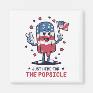 4. Juli Nur Hier Für Die Popsicle Patriotisch Magnet