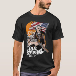 4. Juli Patriotic Gun Gut Glory Pro 2. Änderung T-Shirt