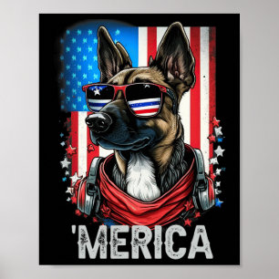 4. Juli Patriotische Belgische Malinois Hund Meric Poster