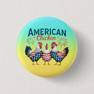4. Juli Patriotisches amerikanisches Huhn-62987 T- Button