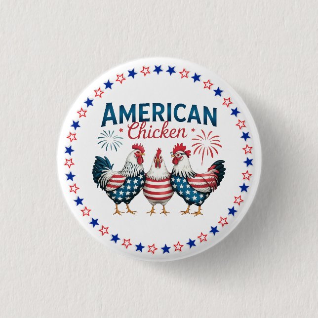 4. Juli Patriotisches Amerikanisches Hühnerdesign Button (Vorderseite)