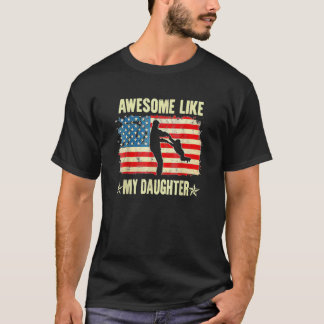 4. Juli Phantastisch wie meine Tochter Vintag Fath T-Shirt