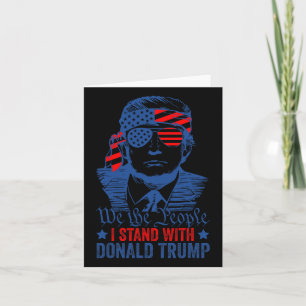 4. Juli-Shirt We The People Ich stehe hinter Donal Karte