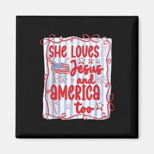 4. Juli Sie liebt Jesus und Amerika auch Christus Magnet