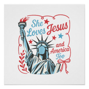 4. Juli Sie liebt Jesus und Amerika auch Christus Poster