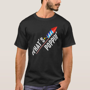4. Juli Sommer Was Poppin Feuerwerk T-Shirt