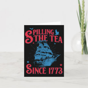 4. Juli Spilling der Tee seit 1773 Funny Retr Karte
