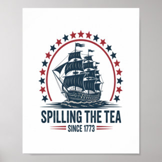 4. Juli Spilling the Tea seit 1773 Vierte von Poster