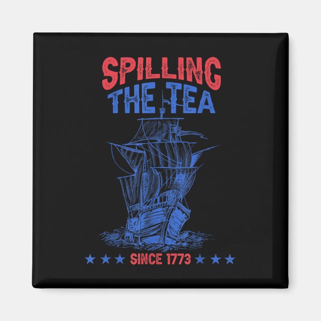 4. Juli: Tee verschütten seit 1773 Lustiges Retro Magnet (Vorne)