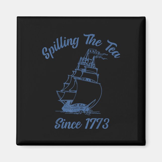 4. Juli: Tee verschütten seit 1773 Lustiges Retro Magnet (Vorne)