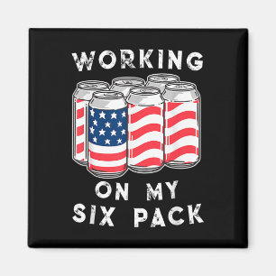 4. Juli trinken - Arbeiten an meinem Sixpack Magnet