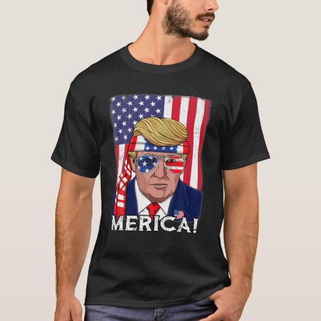 4. Juli Trump Merica USA Flag Patriotic T-Shirt (Vorderseite)