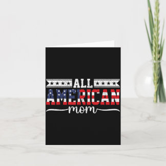 4. Juli Unabhängigkeitstag All American Mom Karte