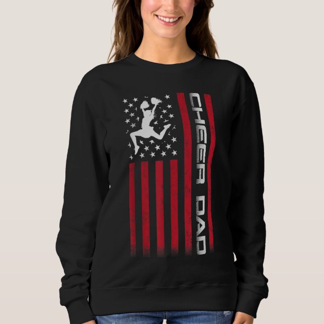 4. Juli US-Flagge Cheer Vater Geschenk für Vater C Sweatshirt (Vorderseite)
