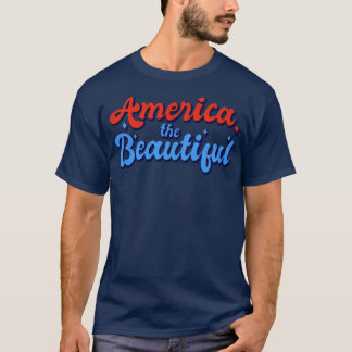 4. Juli USA Unabhängigkeitstag Amerika der Beaut T-Shirt