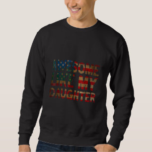 4. Juli Vatertag Vater Phantastisch wie meine Toch Sweatshirt