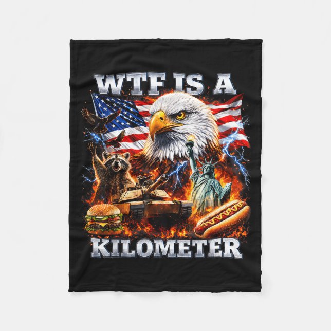 4. Juli Was auf Erden ist ein Kilometer Lustig Fleecedecke (Vorderseite)