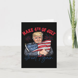 4. Juli wieder groß lustig Trump Patriotic Karte