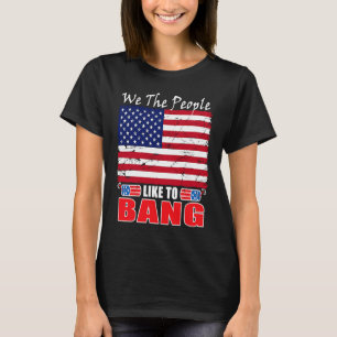 4. Juli wir, die Leute wollen Feuerwerk knallen T-Shirt