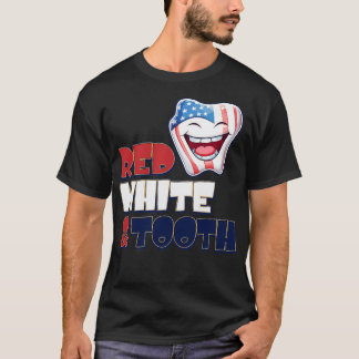 4. Juli Zentist Red White Tooth T-Shirt