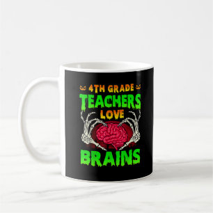 4. Klasse Lehrer Brains Skeleton Hand Heart Hall Kaffeetasse