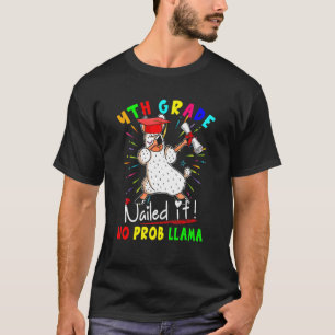 4. Klasse Nail It No Prob Llama Dabbing Llama Gr T-Shirt