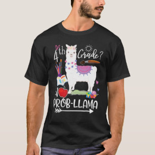 4. Klasse No Prob Llama Erster Schultag T-Shirt