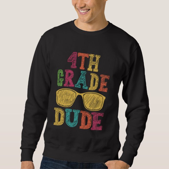 4. Klasse Typ Funny First Day Zurück zur Schule St Sweatshirt (Vorderseite)