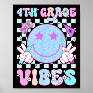 4. Klasse Vierte Klasse Vibes Smiley Gesicht Zurüc Poster