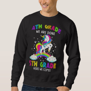 4. Klasse Wir sind 5. Klasse hier kommen wir Unico Sweatshirt