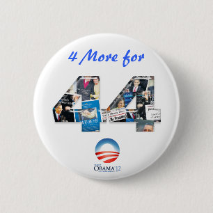 4 mehr für 44 Obama Wiederwahl-Knopf Button